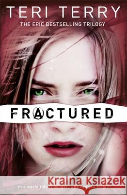 SLATED Trilogy: Fractured: Book 2 Terry Teri 9781408319482 Hachette Children's Group - książka