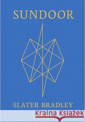 Slater Bradley: Sundoor Bradley, Slater 9783735605269 Kerber Verlag - książka