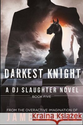 Slaughter: Darkest Knight James Beltz 9798671352818 Independently Published - książka