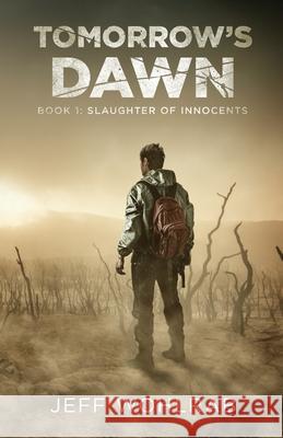 Slaughter of Innocents Jeff Wohlrab 9781698505367 Independently Published - książka