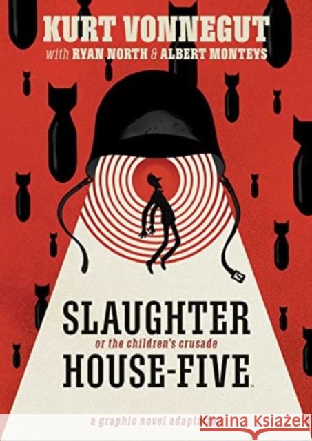 Slaughterhouse-Five Kurt Vonnegut Ryan North Albert Monteys 9781608861354 Archaia - książka