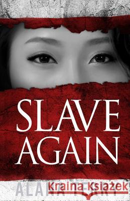 Slave Again Alana Terry   9781941735282 Firstfruits Publishing - książka