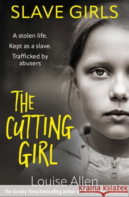 Slave Girls: The Cutting Girl: Charlotte Louise Allen 9781915306999 Reach plc - książka