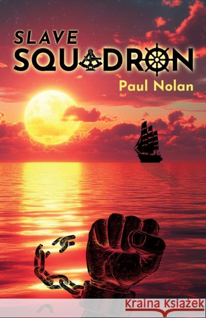 SLAVE SQUADRON Paul Nolan 9781914426100 Mogzilla - książka