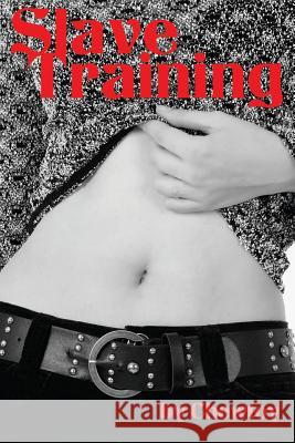 Slave Training Chew Toy 9781497597792 Createspace - książka