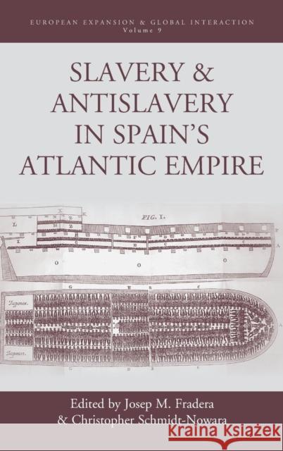 Slavery and Antislavery in Spain's Atlantic Empire Josep M Fradera 9780857459336  - książka