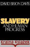Slavery and Human Progress David Brion Davis 9780195037333 Oxford University Press