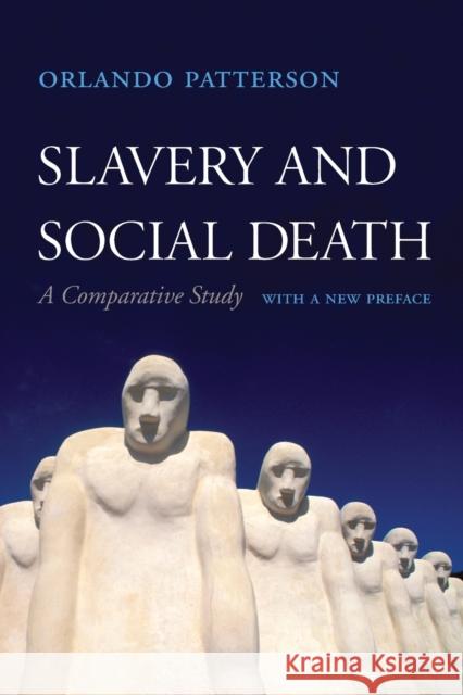 Slavery and Social Death: A Comparative Study, with a New Preface Orlando Patterson 9780674986909 Harvard University Press - książka