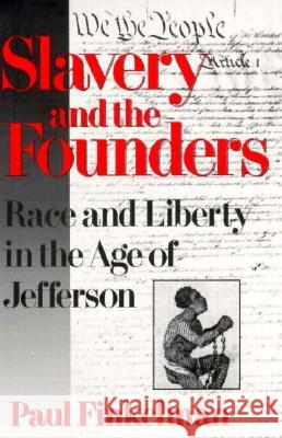 Slavery and the Founders  9781563245916 Taylor & Francis - książka