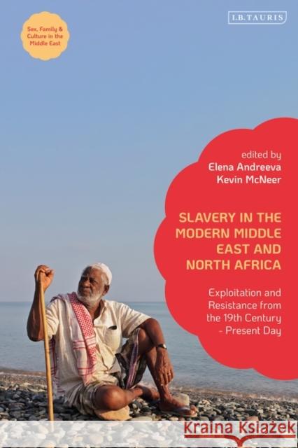 Slavery in the Modern Middle East and North Africa  9780755647934 Bloomsbury Publishing (UK) - książka