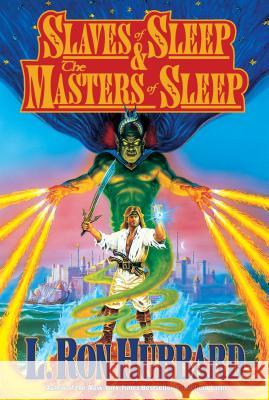 Slaves of Sleep & the Masters of Sleep L. Ron Hubbard 9781619862104 Galaxy Press - książka