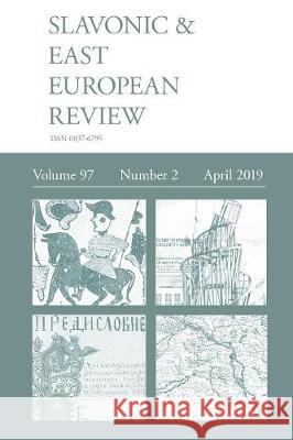 Slavonic & East European Review (97: 2) April 2019 Martyn Rady 9781781888971 Modern Humanities Research Association - książka