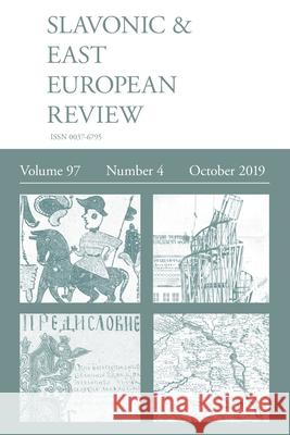 Slavonic & East European Review (97: 4) October 2019 Martyn Rady 9781781888995 Modern Humanities Research Association - książka