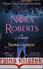 Sława i śmierć pocket Nora Roberts 9788368562132 Świat Książki - książka
