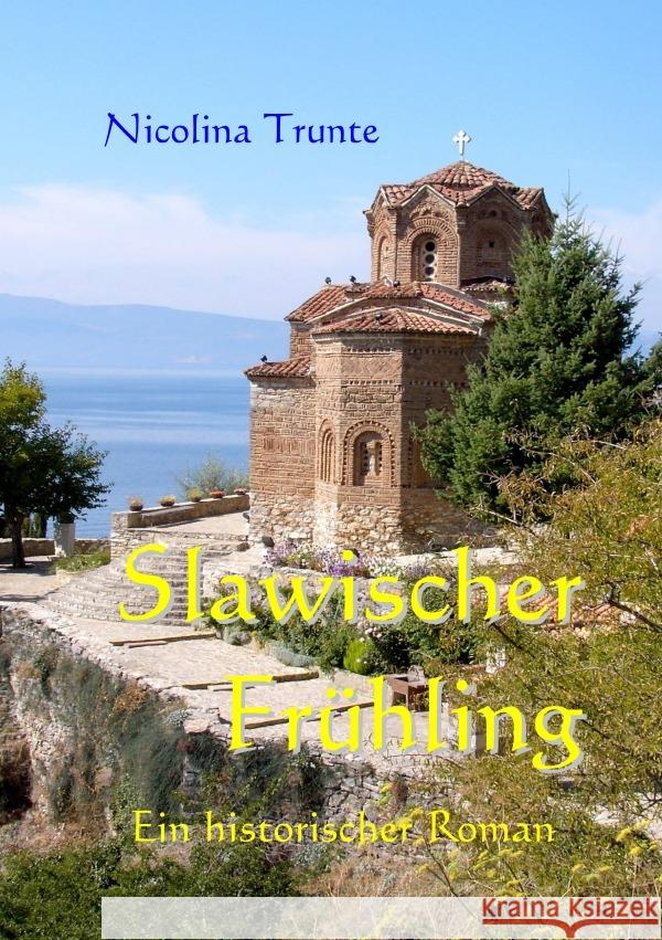 Slawischer Frühling, Band 1 Trunte, Nicolina 9783754922842 epubli - książka