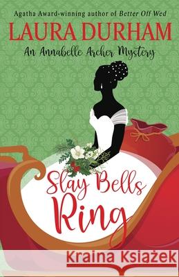 Slay Bells Ring Laura Durham 9781949496376 Broadmoor - książka