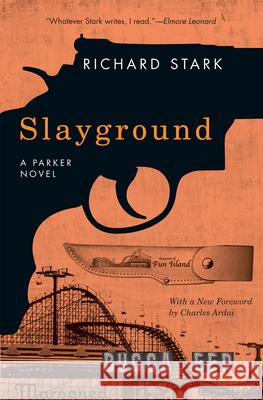 Slayground Stark, Richard 9780226770925 The University of Chicago Press - książka