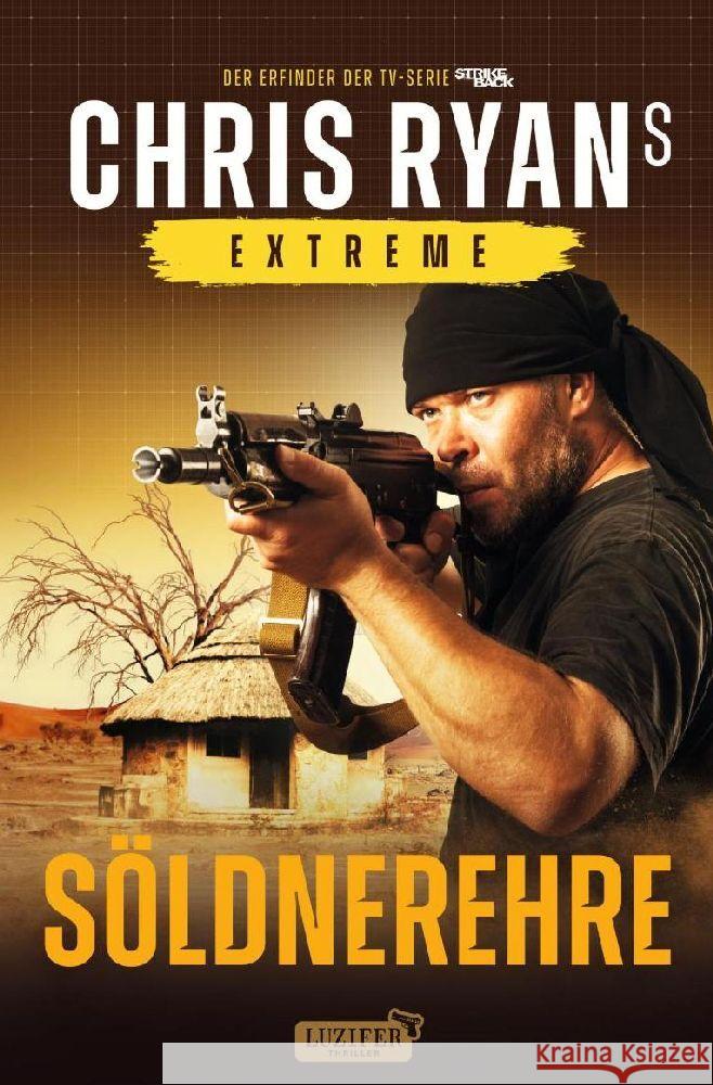 SÖLDNEREHRE (Extreme 4) Ryan, Chris 9783958357471 Luzifer-Verlag - książka