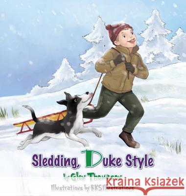 Sledding, Duke Style Glen Thomason Richa Kinra Shekhar 9780997883015 Jgt Creations L.L.C. - książka