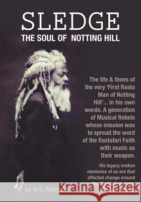 Sledge The Soul of Notting Hill M. G. Robinson 9781785072383 New Generation Publishing - książka