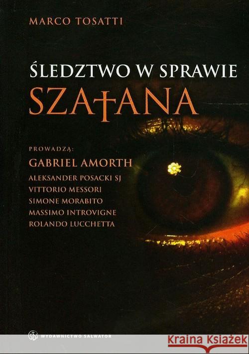 Śledztwo w sprawie szatana Tosatti Marco 9788375803679 Salwator - książka