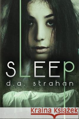 Sleep D. a. Strahan 9781530728480 Createspace Independent Publishing Platform - książka