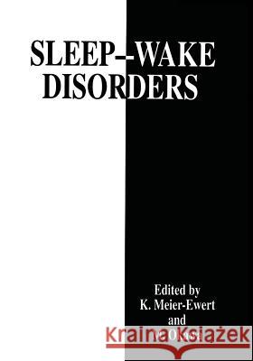 Sleep--Wake Disorders Meier-Ewert, K. 9781489902474 Springer - książka
