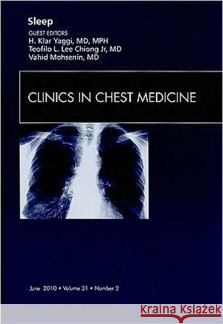 Sleep, an Issue of Clinics in Chest Medicine: Volume 31-2 Lee-Chiong Jr, Teofilo L. 9781437718058 W.B. Saunders Company - książka