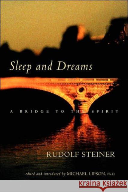 Sleep and Dreams Steiner, Rudolf 9780880105125 Steiner Books - książka