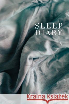 Sleep Diary Cozy Bed Theme Golding Notebooks 9781792610646 Independently Published - książka