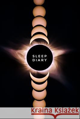 Sleep Diary Solar Eclipse Notebooks, Golding 9781792610776 Independently Published - książka