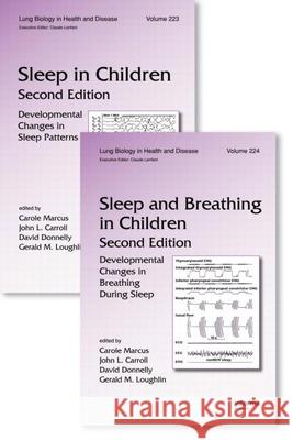 Sleep in Children and Sleep and Breathing in Children, Second Edition: Two Volume Set Marcus/Loughlin                          Carole Marcus Gerald M. Loughlin 9781420080018 Informa Healthcare - książka