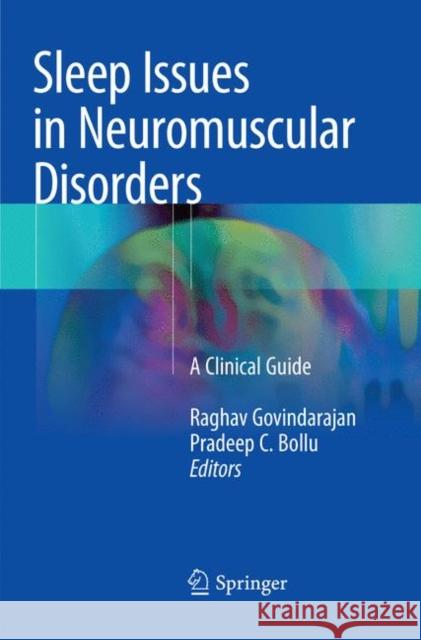 Sleep Issues in Neuromuscular Disorders: A Clinical Guide Govindarajan, Raghav 9783030103095 Springer - książka