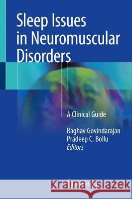 Sleep Issues in Neuromuscular Disorders: A Clinical Guide Govindarajan, Raghav 9783319730677 Springer - książka