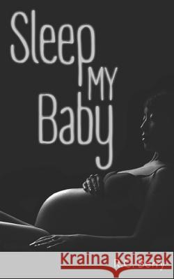 Sleep My Baby Kewei Hu R. C. Berry 9781724146397 Independently Published - książka