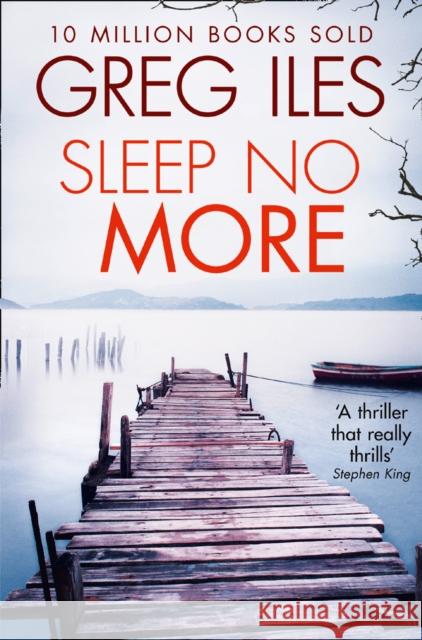 Sleep No More Greg Iles 9780007546558 Harper Collins Paperbacks - książka