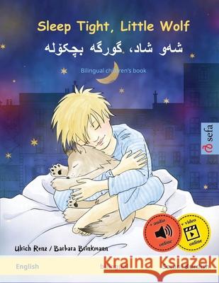 Sleep Tight, Little Wolf - شه]و شاد، گورگه] بچکۆل Ulrich Renz Barbara Brinkmann Pete Savill 9783739935034 Sefa Verlag - książka