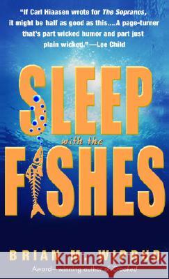 Sleep with the Fishes: A Novel Brian M. Wiprud 9780440243137 Random House USA Inc - książka