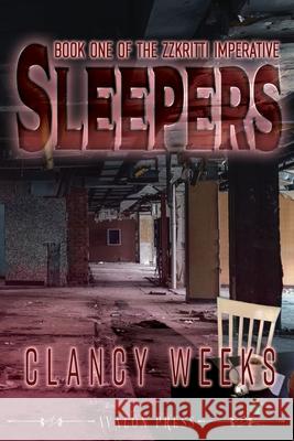 Sleepers Clancy Weeks 9781732122048 Avalon Press - książka