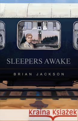 Sleepers Awake Brian Jackson 9781499508581 Createspace Independent Publishing Platform - książka