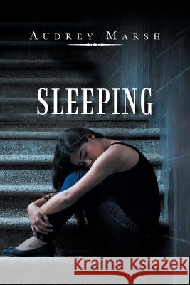 Sleeping Audrey Marsh   9781796032581 Xlibris Us - książka