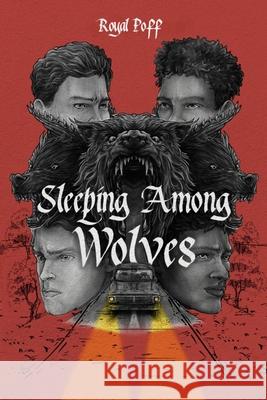 Sleeping Among Wolves Royal Poff, Candace Nola, Leonard Sihombing 9798986152967 Robert Royal Poff Press - książka