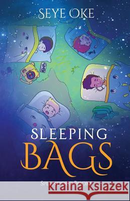 Sleeping Bags Seye Oke 9781511558747 Createspace - książka