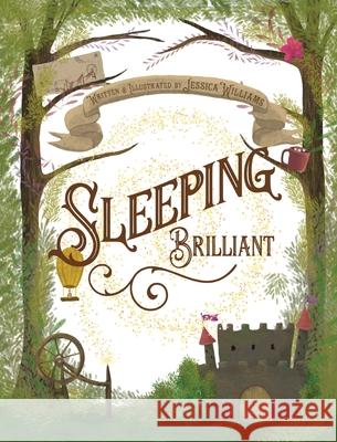 Sleeping Brilliant Jessica Williams, Jessica Williams 9781999539788 All Write Here Publishing - książka