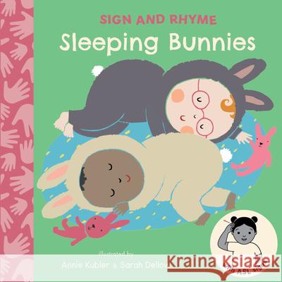 Sleeping Bunnies ASL Annie Kubler Sarah Dellow 9781835322208 Child's Play International - książka