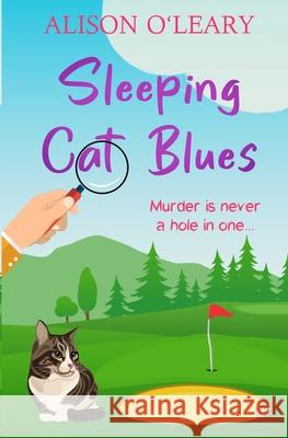 Sleeping Cat Blues Alison O'Leary 9781916978935 Bloodhound Books - książka