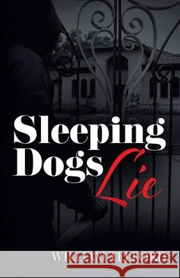 Sleeping Dogs Lie William Telford 9780228867289 Tellwell Talent - książka