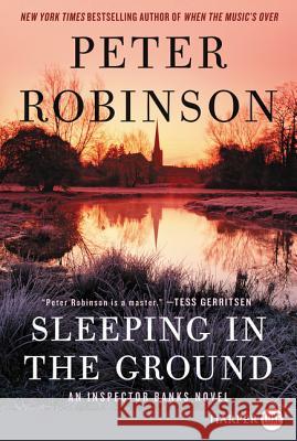 Sleeping in the Ground Peter Robinson 9780062670854 HarperLuxe - książka