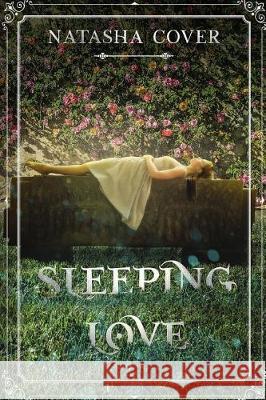 Sleeping Love Natasha Cover 9781539369950 Createspace Independent Publishing Platform - książka