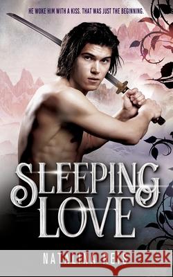 Sleeping Love Natalina Reis 9781922679031 Hot Tree Publishing - książka